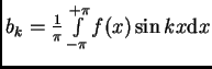 $b_k=\frac{1}{\pi}\int\limits_{-\pi}^{+\pi}f(x) \sin{kx}{\rm d}x$
